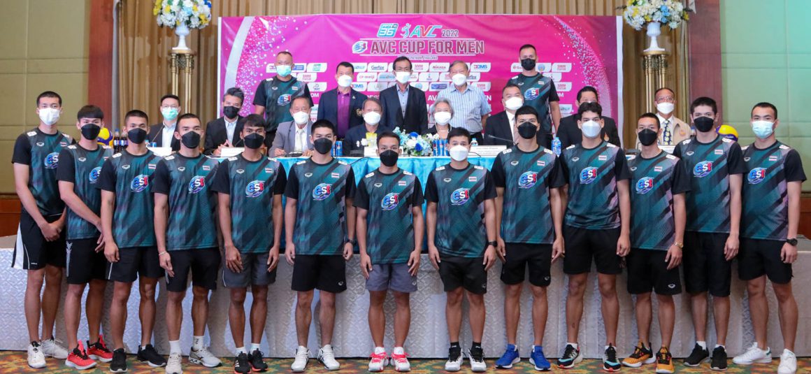 THAILAND READY TO WELCOME ALL PARTICIPATING TEAMS TO 2022 AVC CUP FOR MEN IN NAKHON PATHOM