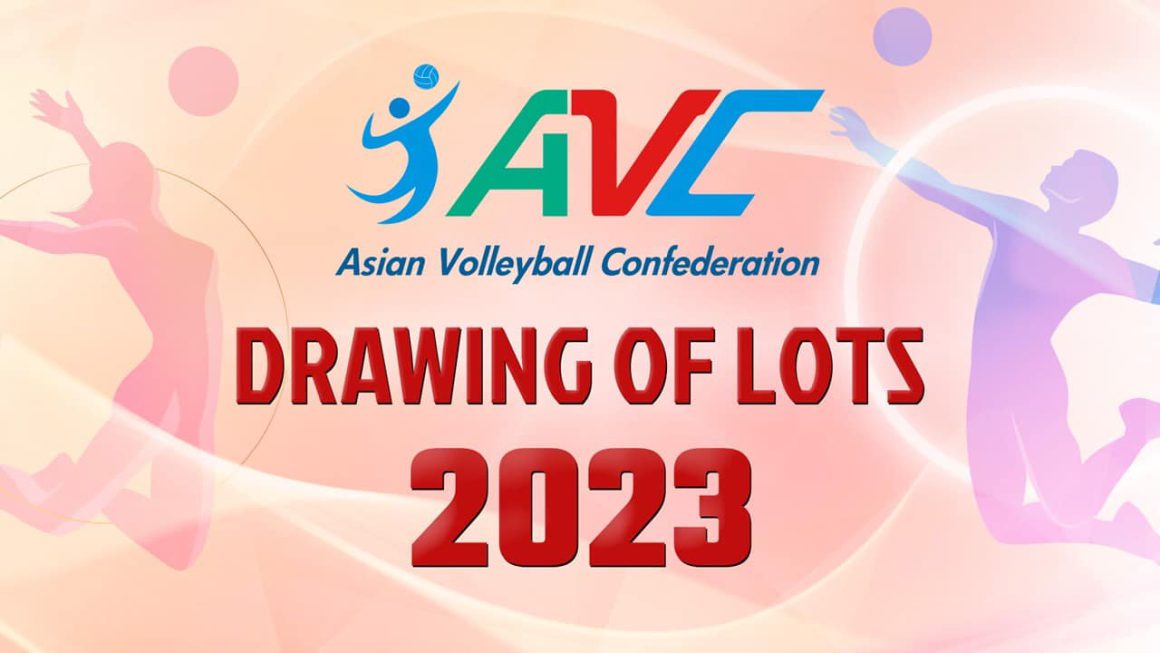 RESULTS OF REMAINING SIX 2023 AVC CHAMPIONSHIPS DRAWING OF LOTS REVEALED
