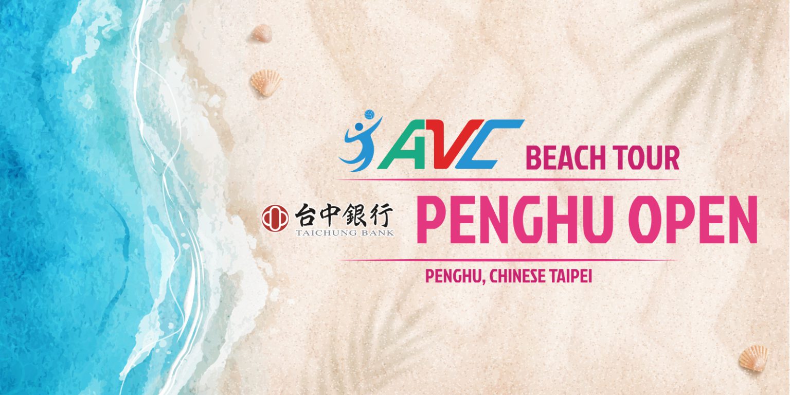 Taichung Bank Avc Beach Tour Penghu Open Asian Volleyball Confederation