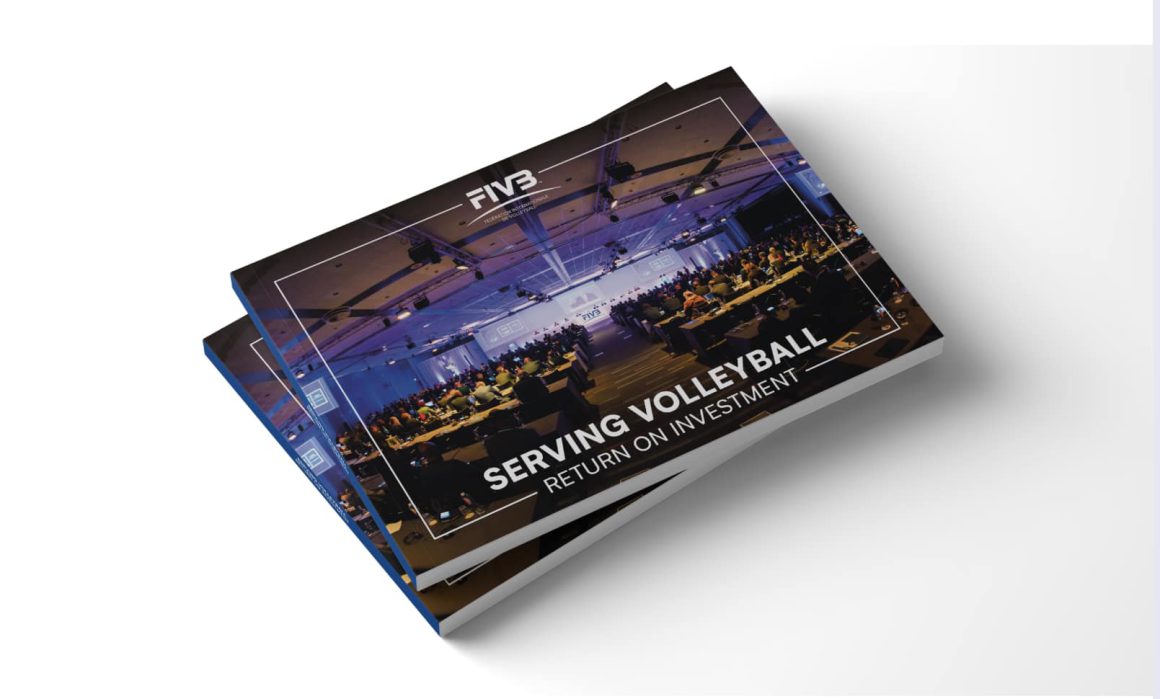 FIVB LAUNCHES GROUNDBREAKING “SERVING VOLLEYBALL: RETURN ON INVESTMENT” BROCHURE