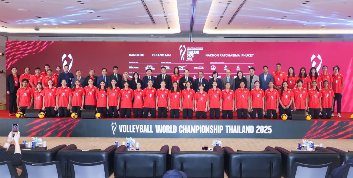 THAILAND MAKES HISTORY AS HOST OF THE FIVB VOLLEYBALL WOMEN’S WORLD CHAMPIONSHIP FOR THE FIRST TIME