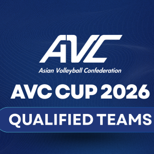 AVC Confirms Qualified Teams for AVC Cup 2026